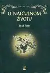 Naslovnica: O NATČULNOM ŽIVOTU