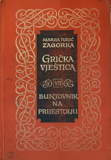 Naslovnica: Grička vještica - Buntovnik na prijestolju