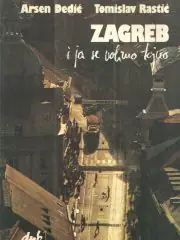 Naslovnica: Zagreb i ja se volimo tajno