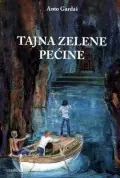 Naslovnica: Tajna zelene pećine