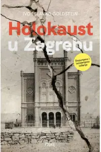 Naslovnica: Holokaust u Zagrebu - 2. dopunjeno izdanje