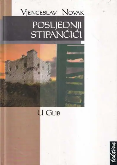 Naslovnica: Posljednji Stipančići i U glib
