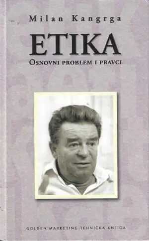 Naslovnica: ETIKA - Osnovni problem i pravci