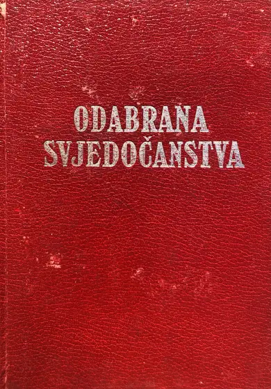 Naslovnica: ODABRANA SVJEDOČANSTVA
