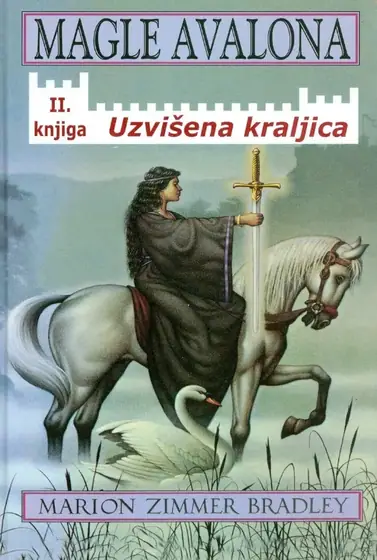 Naslovnica: Magle Avalona 2. Uzvišena kraljica