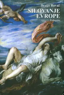 Naslovnica: SILOVANJE EVROPE - trilogija