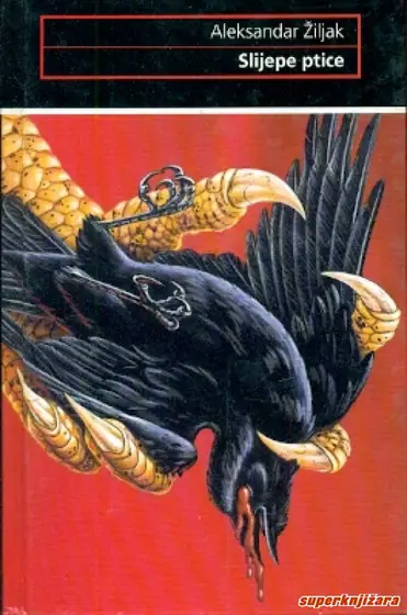 Naslovnica: SLIJEPE PTICE