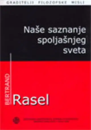Naslovnica: NAŠE SAZNANJE SPOLJAŠNJEG SVETA KAO POLJE ZA NAUČNI METOD U FILOZOFIJI
