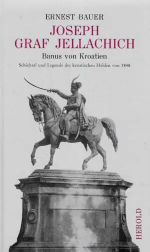 Naslovnica: Joseph Graf Jellachich, Banus von Kroatien