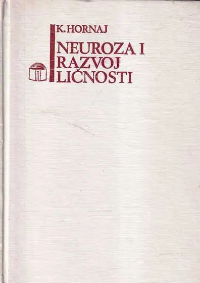 Naslovnica: Neuroza i razvoj ličnosti