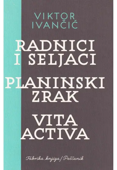 Naslovnica: RADNICI I SELJACI; PLANINSKI ZRAK; VITA ACTIVA