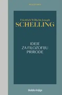 Naslovnica: IDEJE ZA FILOZOFIJU PRIRODE KAO UVOD U STUDIJ TE ZNANOSTI - Svezak 3.