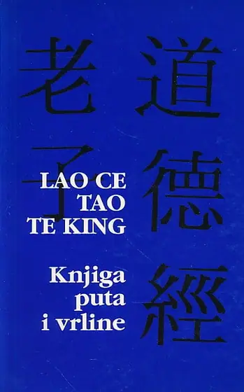 Naslovnica: Tao te king - Knjiga Puta i Vrline