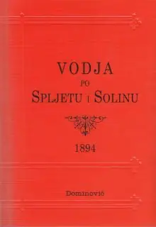 Naslovnica: VODJA PO SPLJETU I SOLINU: sa 25 tablica (pretisak)