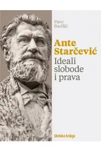 Naslovnica: Ante Starčević - Ideali slobode i prava