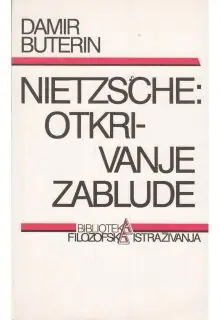 Naslovnica: NIETZSCHE: otkrivanje zablude
