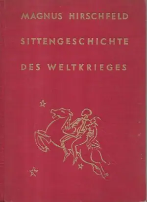 Naslovnica: Sittengeschichte des Weltkrieges I-II