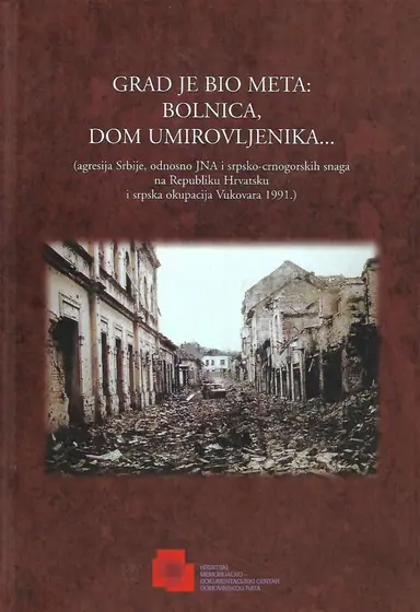 Naslovnica: Grad je bio meta: bolnica, dom umirovljenika…