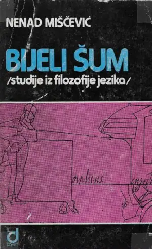 Naslovnica: Bijeli šum – studije iz filozofije jezika