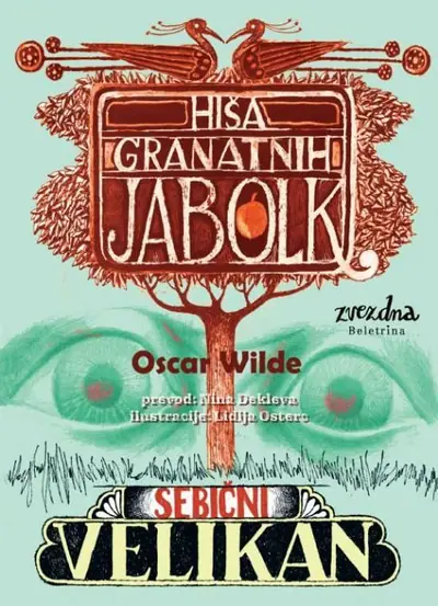 Naslovnica: Hiša granatnih jabolk in Sebični velikan