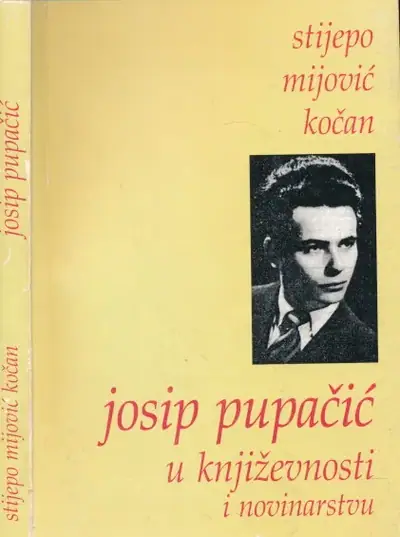 Naslovnica: Josip Pupačić u književnosti i novinarstvu