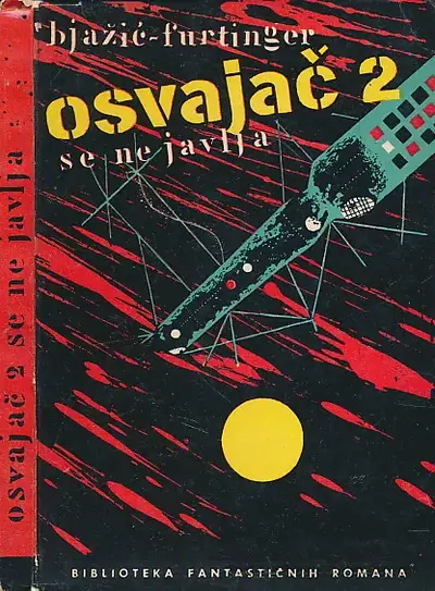 Naslovnica: Osvajač 2 se ne javlja