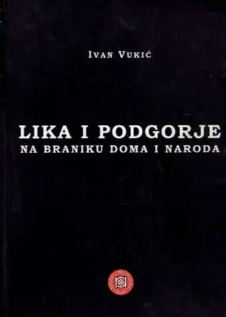 Naslovnica: Lika i Podgorje na braniku doma i naroda