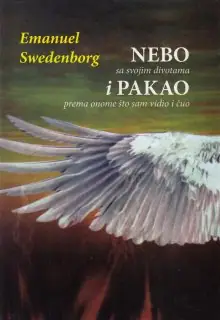 Naslovnica: NEBO SA SVOJIM DIVOTAMA I PAKAO PREMA ONOME ŠTO SAM VIDEO I ČUO