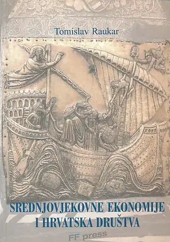 Naslovnica: Srednjovjekovne ekonomije i hrvatska društva