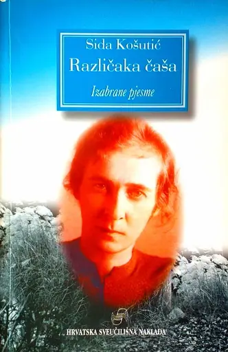 Naslovnica: RAZLIČAKA ČAŠA - IZABRANE PJESME