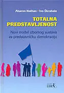 Naslovnica: TOTALNA PREDSTAVLJENOST - Novi model izbornog sustava za predstavničku demokraciju
