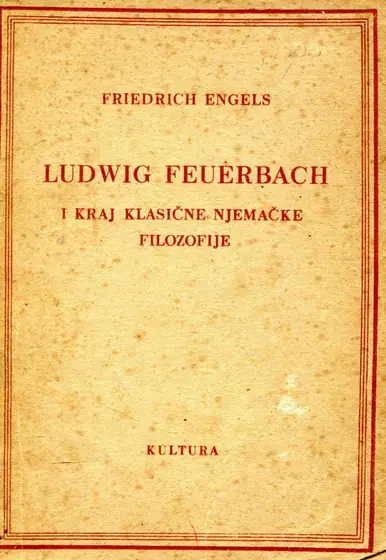 Naslovnica: Ludwig Feuerbach i kraj klasične njemačke filozofije