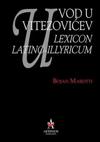 Naslovnica: Uvod u Vitezovićev Lexicon Latino-Illyricum