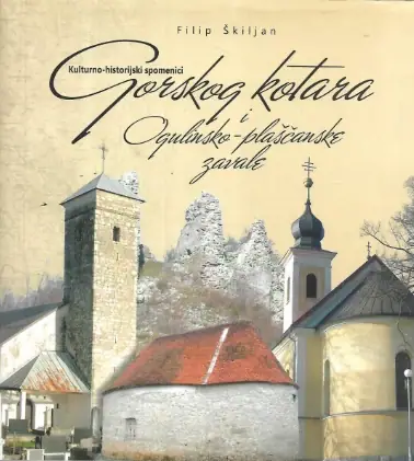 Naslovnica: Kulturno- historijski spomenici Gorskog kotara