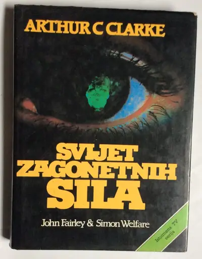 Naslovnica: Arthur Clarke, Svijet zagonetnih sila, Zagreb, 1986.