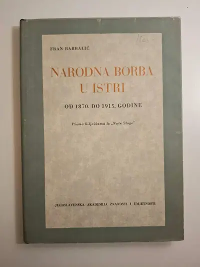 Naslovnica: Narodna borba u Istri od 1870 do 1915 godine (Istra – povijest)