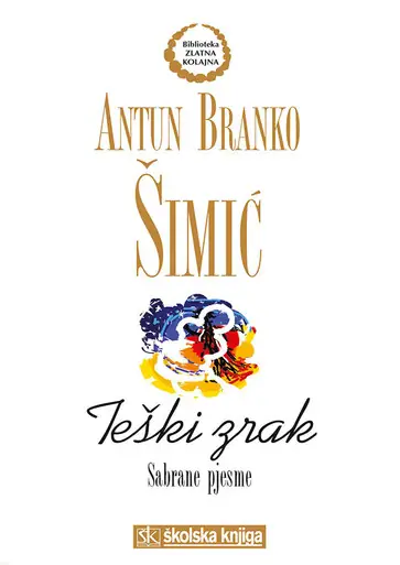 Naslovnica: Teški zrak - Sabrane pjesme