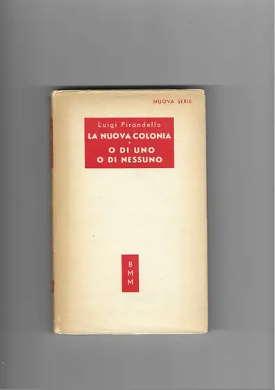 Naslovnica: La nuova colonia / O di uno o di nessuno