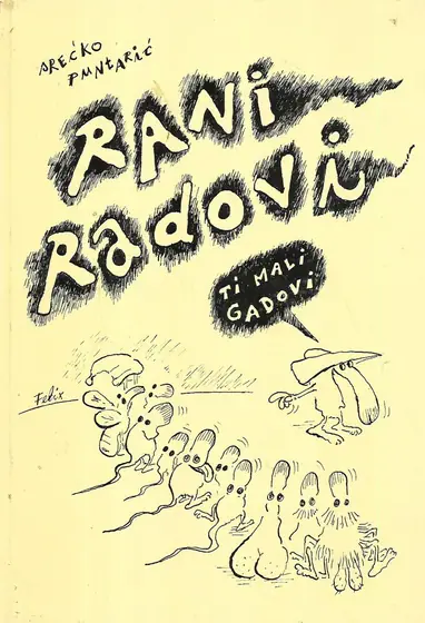 Naslovnica: Rani radovi – ti mali gadovi