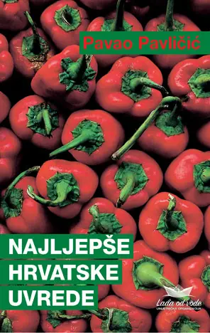 Naslovnica: Najljepše hrvatske uvrede