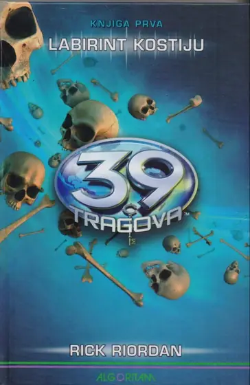 Naslovnica: 39 tragova - Labirint kostiju