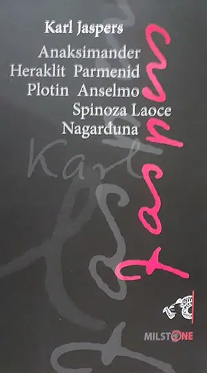 Naslovnica: Anaksimander, Heraklit, Parmenid, Plotin, Anselmo, Spinoza, Laoce, Nagarđuna