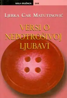 Naslovnica: VERSI O NEPOTROŠENOJ LJUBAVI