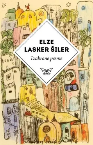 Naslovnica: IZABRANE PESME ELZE LASKER ŠILER