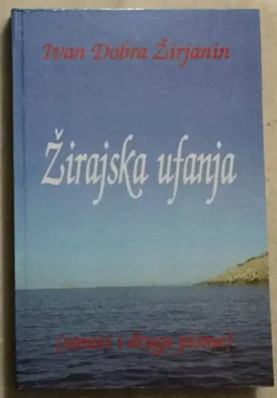 Naslovnica: Žirajska ufanja