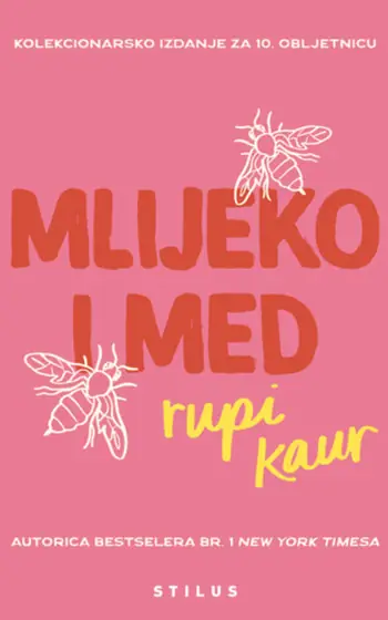 Naslovnica: Slika naslovnica Mlijeko i med - kolekcionarsko izdanje