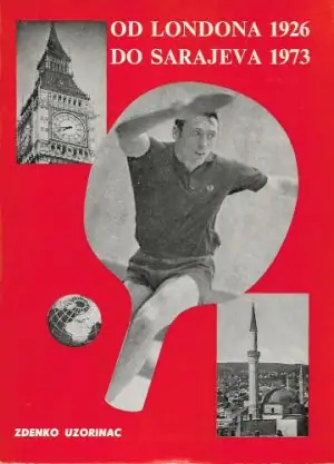 Naslovnica: Od Londona 1926 do Sarajeva 1973