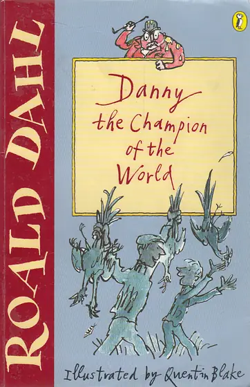 Naslovnica: DANNY THE CHAMPION OF THE WORLD (eng.)