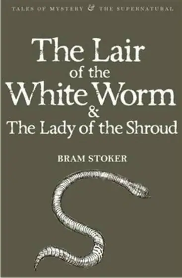 Naslovnica: Lair Of The White Worm & Lady Of The Shroud