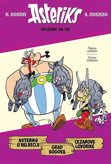 Naslovnica: Alber Uderzo, Rene Gošini: Asteriks - knjiga 6: epizode 16-18